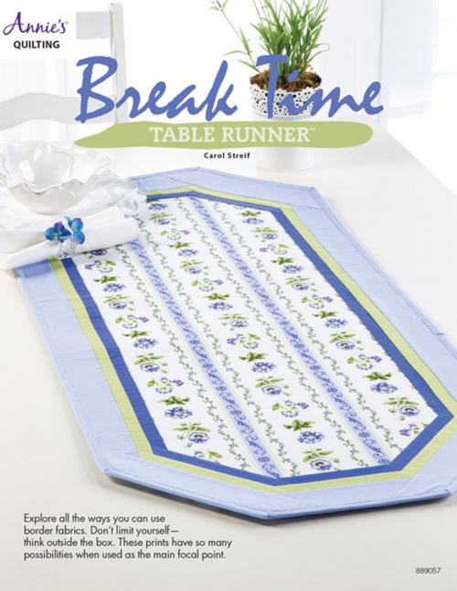 Cover of the book Break Time Table Runner by Carol Streif, Annie's