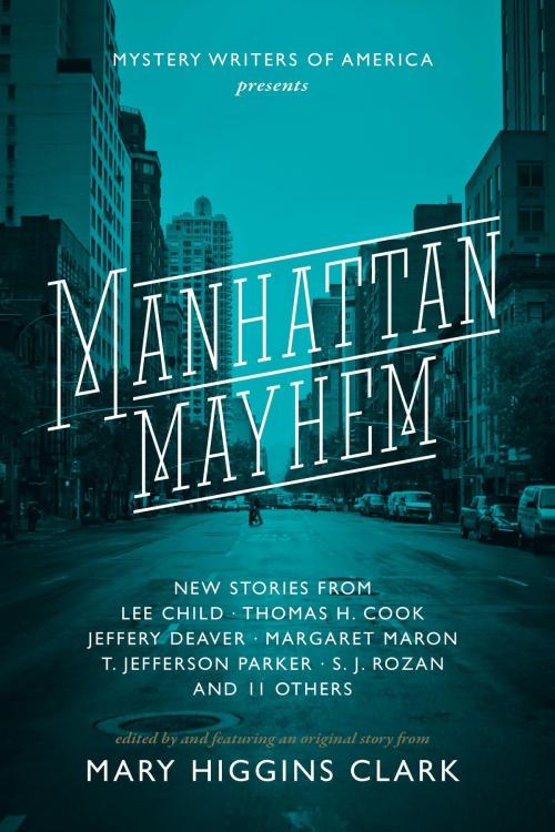 Cover of the book Manhattan Mayhem by Lee Child, Jeffery Deaver, Thomas H. Cook, T. Jefferson Parker, Quirk Books