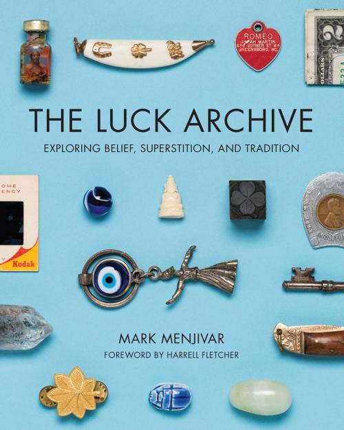 Cover of the book The Luck Archive by Mark Menjivar, Trinity University Press