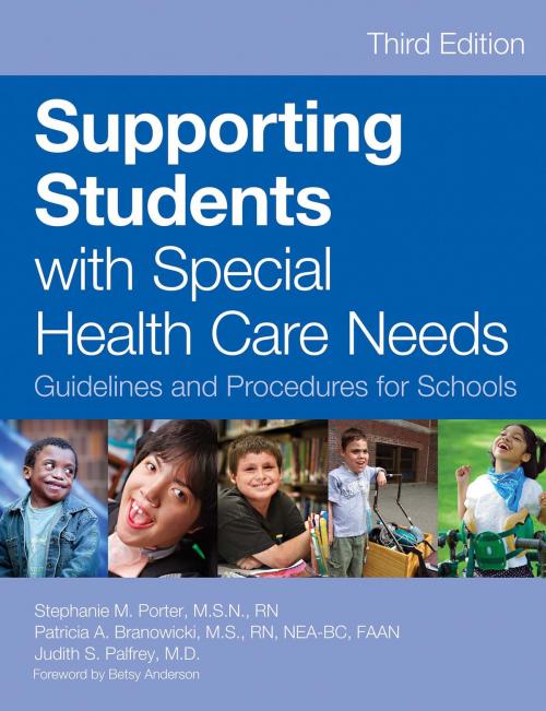 Cover of the book Supporting Students with Special Health Care Needs by Carole C. Atkinson, M.S., PNP-BC, CNRN, Karen Baldassari, Cheryl Cahill, M.S.N., RN, CNRN, Sarita Chung, M.D., Elena Daha-Slavkova, M.S.W., Frances J. Damian, M.S., RN, Emily Jean Davidson, M.D., M.P.H., Re-re Dawley, RN, NP-C, CNRN, CLNC, Michele DeGrazia, Ph.D., RN, NNP-BC, Mary Dunleavy "R.N., B.S.N.", Sara Einis, M.S.N., RN, CPNP, CPN, Matthew Engel, J.D., Patricia Mariko Favini, J.D., Ann Marie Foustoukos, M.S.N., Eva Gomez, M.S.N., RN-BC, CPN, Rosemary Grant "R.N., B.S.N.", Kathryn Gustafson, Patti Hackett-Hunter, M.Ed., Lynn A. Hook, RN, Elizabeth Hughson "M.S., R.N.", Tara Kelly, RN, CNRN, CPON, Jenny Kinne, M.S., RD, LDN, CLC, Kerry Matthews, Maureen McAndrew, M.B.A., Susan McNamara, Ph.D., Stephen G. Monteiro, M.S., NREMT-P, Christine M. Obusek, Dorothy R. Page, M.S.N., FNP, Fiona Paul, Julia M. Perkins, RN, M.S., CPNP, Lauren Perlman R.R.T., Gail Potter-Bynoe, CIC, Patricia Pratt, M.A., RN, CPHQ, CPN, Sandra Quigley, Michelle Raymond, RD, LDN, CDE, Kathleen Reardon, RN, CDE, Patricia Reidy, CPNP, Dennis Rosen, M.D., Patricia Scanlon, M.P.H., RN, Timothy Sindelair, J.D., Abhinash Srivatsa, M.D., Laura E.B. Stone, M.S.N., RN, VA-BC, Elizabeth Tannebring, M.S.N., Karol G. Timmons, RN, M.S., CPNP-PC, Erin Ward, M.S., Mark Ward, M.S., Karen Y. Warman, M.S., RD, LDN, Patience White "M.D., M.A.", Brookes Publishing