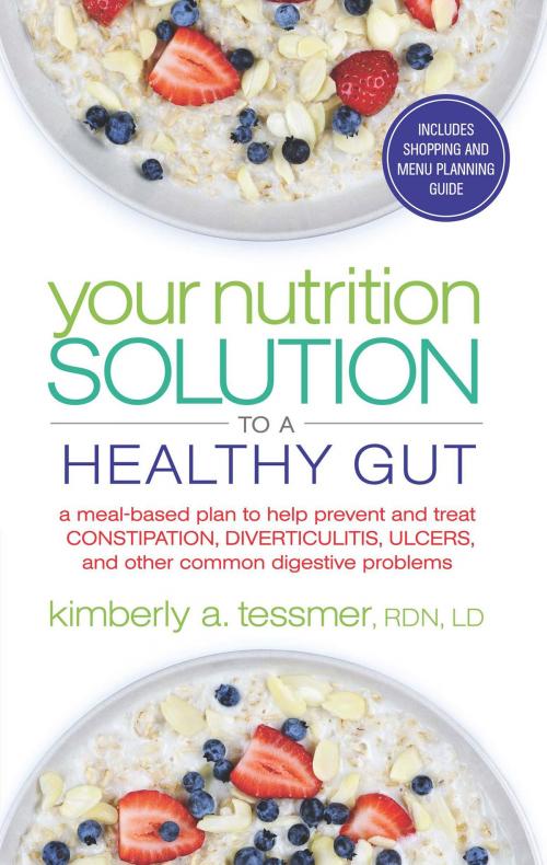 Cover of the book Your Nutrition Solution to a Healthy Gut by Kimberly A. Tessmer, Red Wheel Weiser