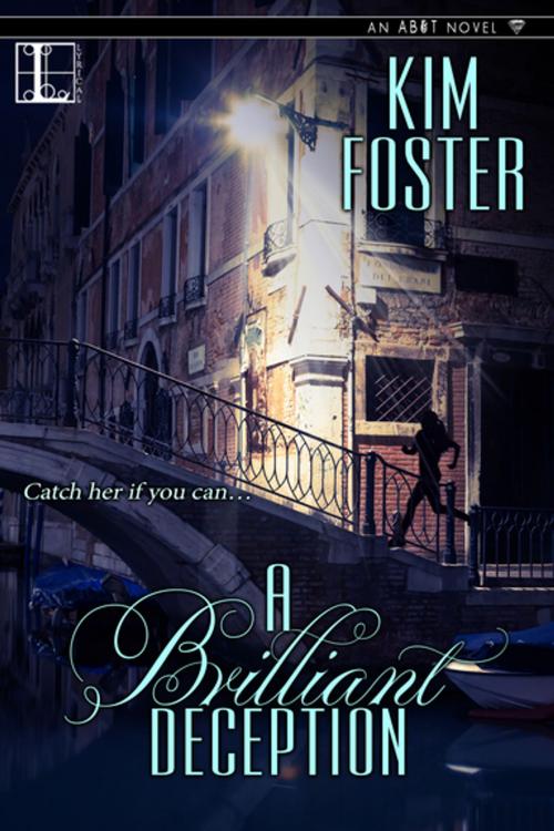 Cover of the book A Brilliant Deception by Kim Foster, Lyrical Press