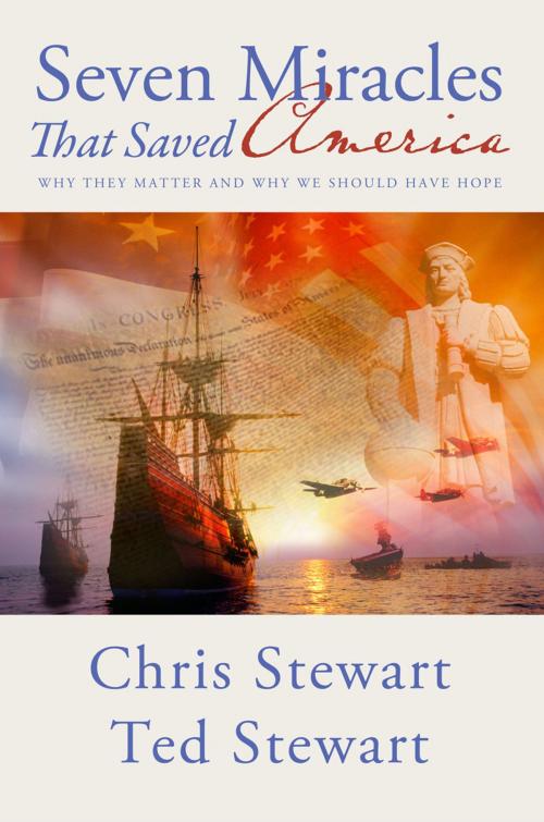 Cover of the book Seven Miracles that Saved America by Ted Stewart, Deseret Book Company