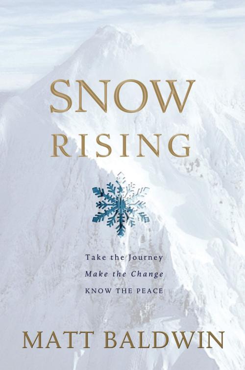 Cover of the book Snow Rising by Matt Baldwin, Deseret Book Company