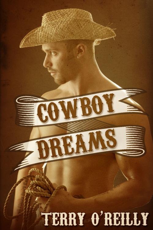 Cover of the book Cowboy Dreams by Terry O'Reilly, JMS Books LLC