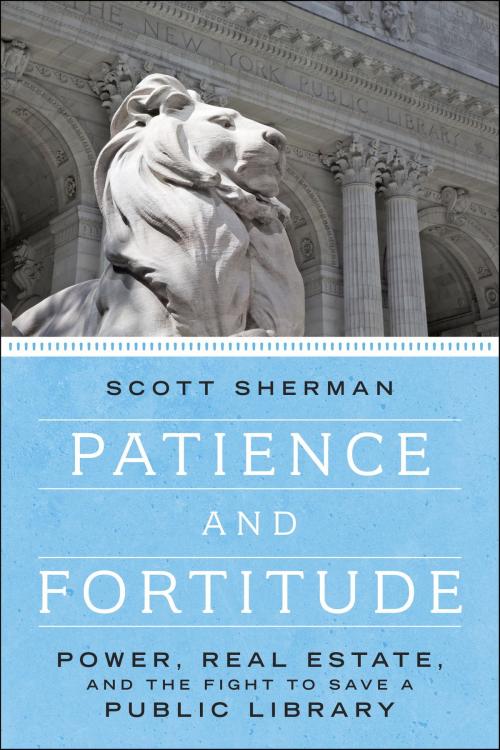 Cover of the book Patience and Fortitude by Scott Sherman, Melville House