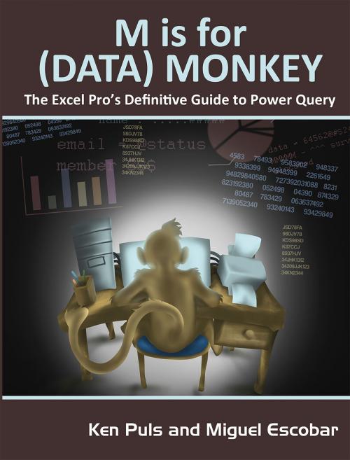 Cover of the book M Is for (Data) Monkey by Ken Puls, Miguel Escobar, Holy Macro! Books
