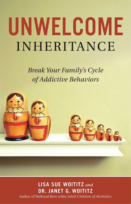 Cover of the book Unwelcome Inheritance by Lisa Sue Woititz, Janet G. Woititz, Hazelden Publishing