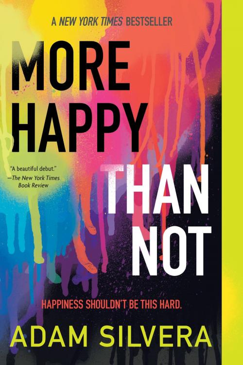 Cover of the book More Happy Than Not by Adam Silvera, Soho Press