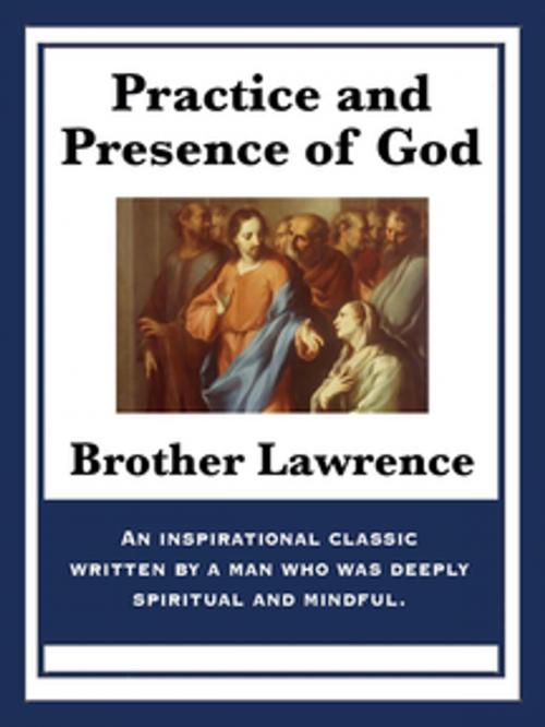 Cover of the book Practice and Presence of God by Brother Lawrence, Wilder Publications, Inc.