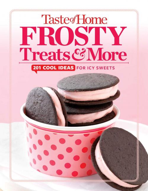 Cover of the book Taste of Home Frosty Treats & More by Editors at Taste of Home, Reader's Digest/Taste of Home