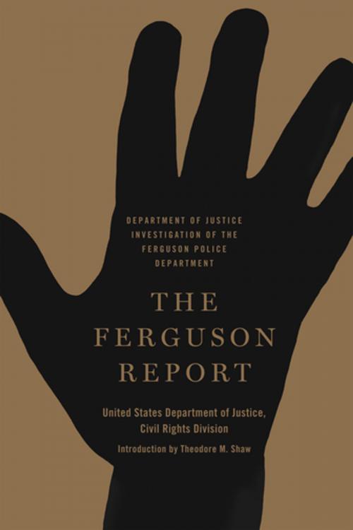 Cover of the book The Ferguson Report by United States Department of Justice Civil Rights Division, The New Press