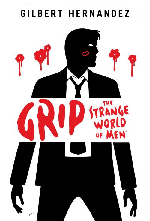 Cover of the book Grip by Gilbert Hernandez, Dark Horse Comics