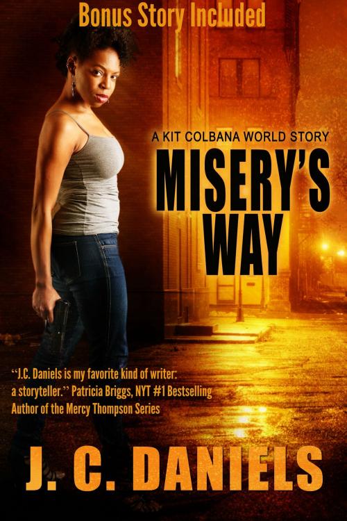 Cover of the book Misery's Way by J.C. Daniels, Shiloh Walker, Inc.