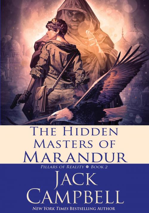 Cover of the book The Hidden Masters of Marandur by Jack Campbell, Jabberwocky Literary Agency, Inc.