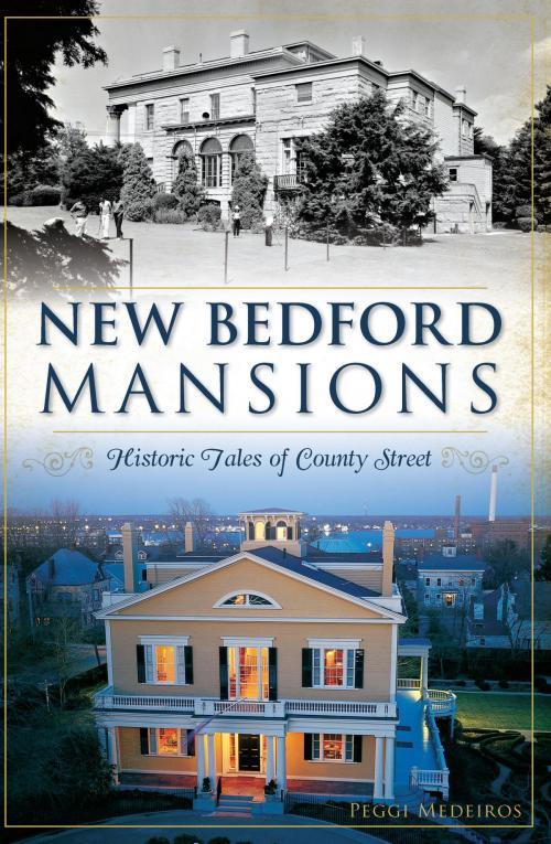 Cover of the book New Bedford Mansions by Peggi Medeiros, Arcadia Publishing Inc.