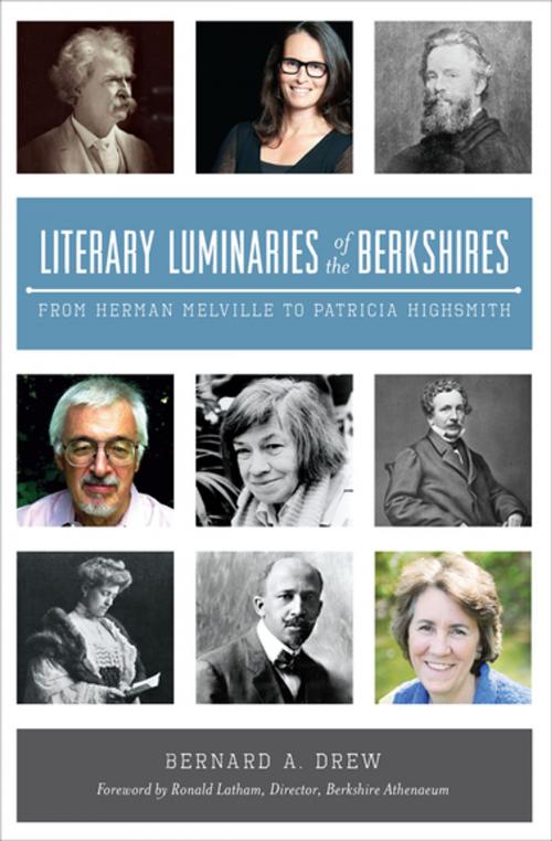 Cover of the book Literary Luminaries of the Berkshires by Bernard A. Drew, Arcadia Publishing