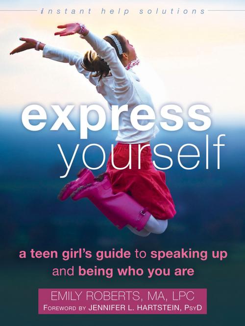 Cover of the book Express Yourself by Emily Roberts, MA, LPC, New Harbinger Publications