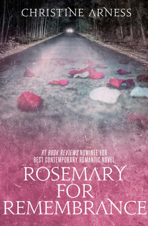 Cover of the book Rosemary for Remembrance by Christine Arness, Diversion Books