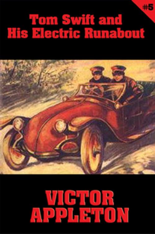 Cover of the book Tom Swift #5: Tom Swift and His Electric Runabout by Victor Appleton, Wilder Publications, Inc.