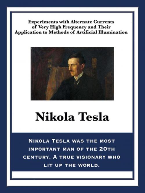 Cover of the book Experiments with Alternate Currents of Very High Frequency and Their Application to Methods of Artificial Illumination by Nikola Tesla, Wilder Publications, Inc.