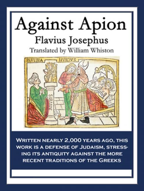 Cover of the book Against Apion by Flavius Josephus, Wilder Publications, Inc.