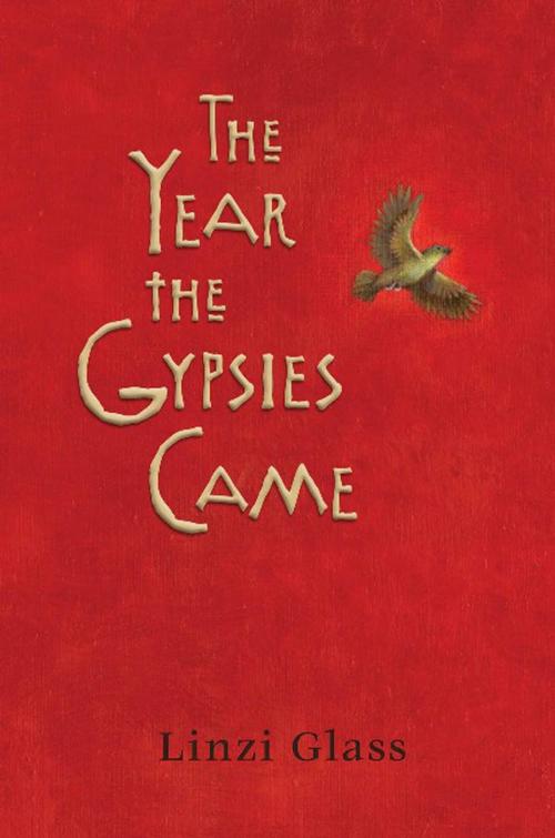 Cover of the book The Year the Gypsies Came by Linzi Glass, Henry Holt and Co. (BYR)