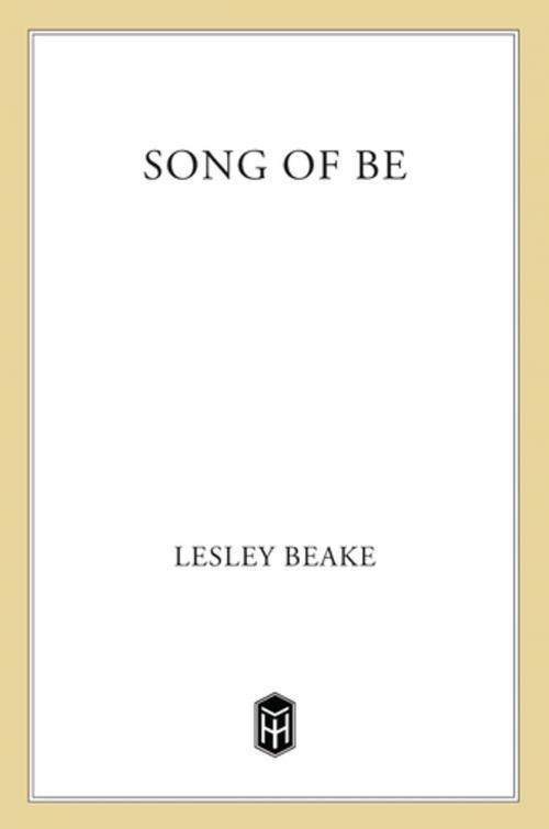 Cover of the book Song of Be by Lesley Beake, Henry Holt and Co. (BYR)