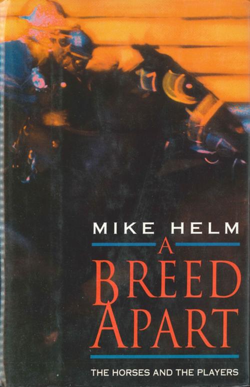 Cover of the book A Breed Apart by Mike Helm, Henry Holt and Co.