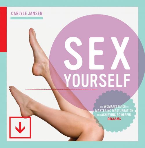 Cover of the book Sex Yourself by Carlyle Jansen, Fair Winds Press