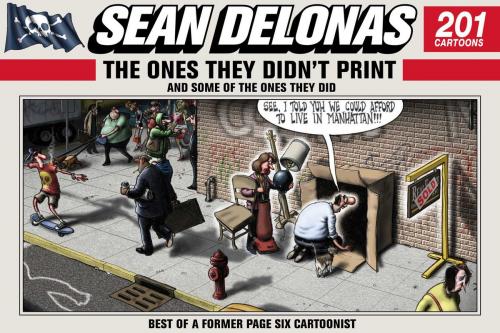 Cover of the book Sean Delonas: The Ones They Didn't Print and Some of the Ones They Did by Sean Delonas, Skyhorse