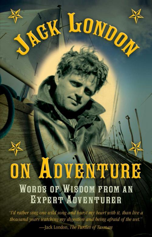 Cover of the book Jack London on Adventure by Jack London, Skyhorse