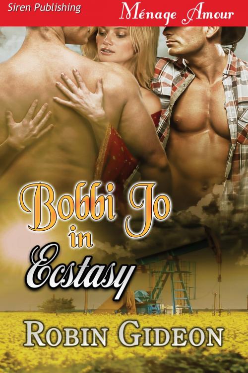 Cover of the book Bobbi Jo in Ecstasy by Robin Gideon, Siren-BookStrand