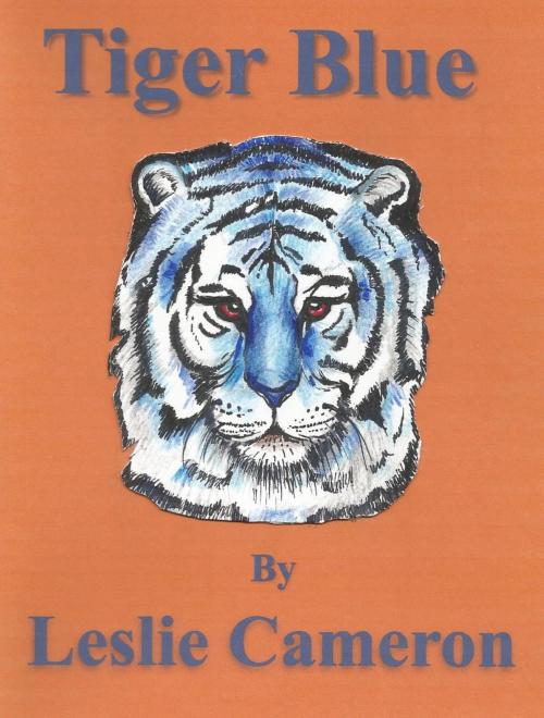 Cover of the book Tiger Blue by Leslie Cameron, booksmango