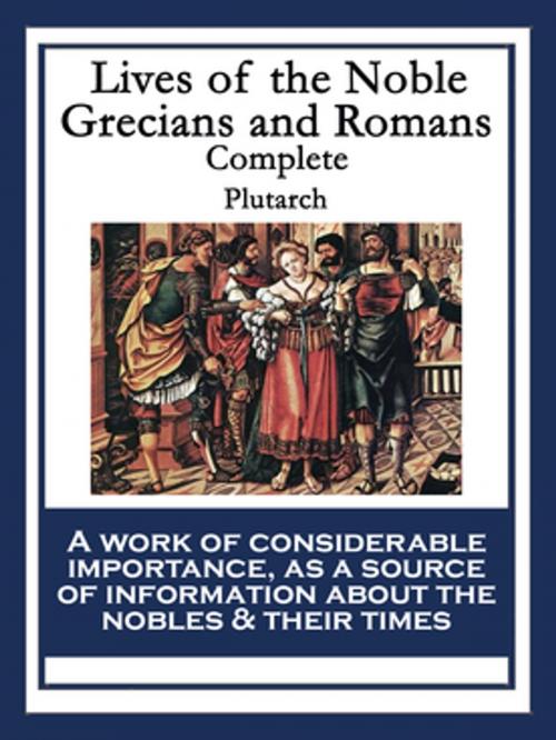 Cover of the book Lives of the Noble Grecians and Romans by Plutarch, Wilder Publications, Inc.