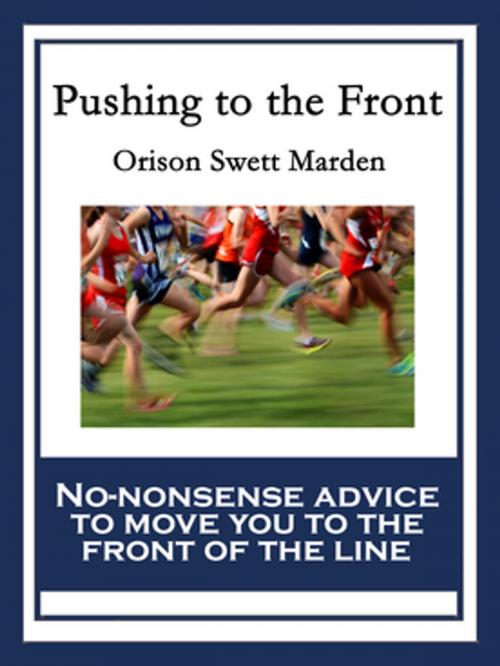 Cover of the book Pushing to the Front by Orison Swett Marden, Wilder Publications, Inc.