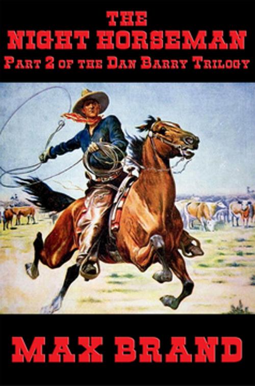 Cover of the book The Night Horseman by Max Brand, Wilder Publications, Inc.