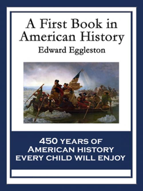 Cover of the book A First Book in American History by Edward Eggleston, Wilder Publications, Inc.