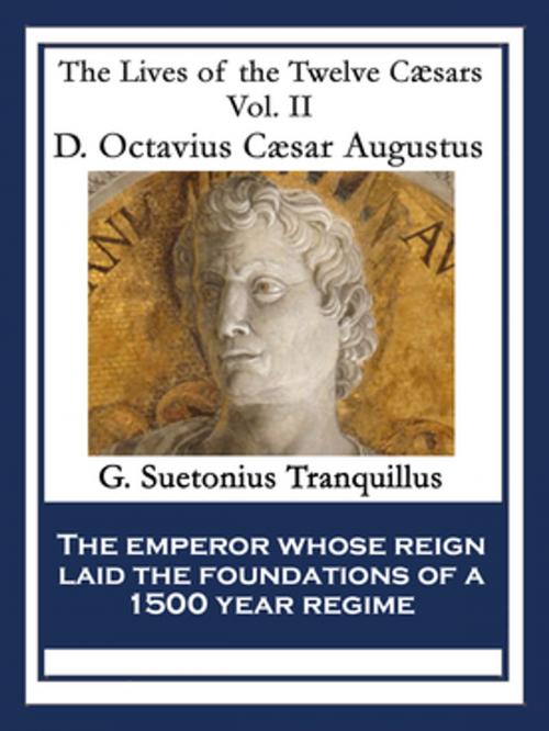 Cover of the book D. Octavius Caesar Augustus by Gaius Suetonius Tranquillus, Wilder Publications, Inc.