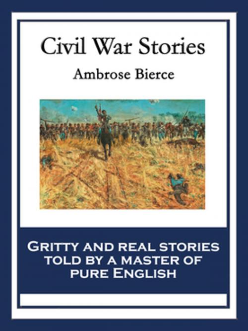 Cover of the book Civil War Stories by Ambrose Bierce, Wilder Publications, Inc.