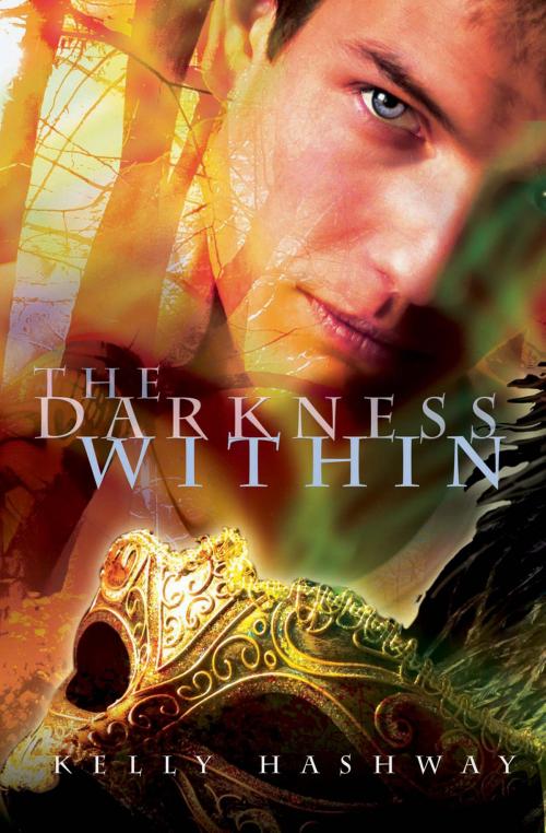 Cover of the book The Darkness Within by Kelly Hashway, Spencer Hill Press