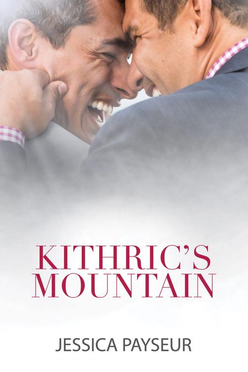 Cover of the book Kithric's Mountain by Jessica Payseur, Dreamspinner Press