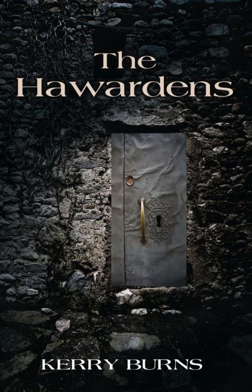Cover of the book The Hawardens by Kerry Burns, BookLocker.com, Inc.