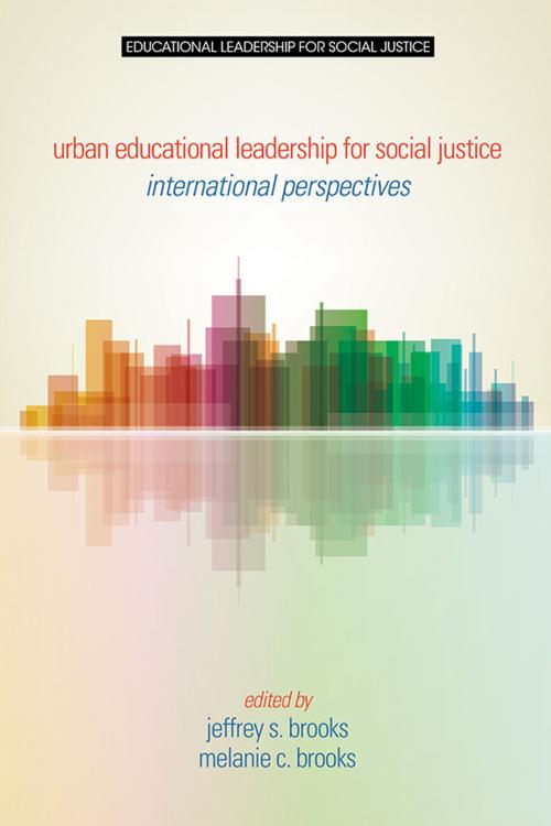 Cover of the book Urban Educational Leadership for Social Justice by , Information Age Publishing