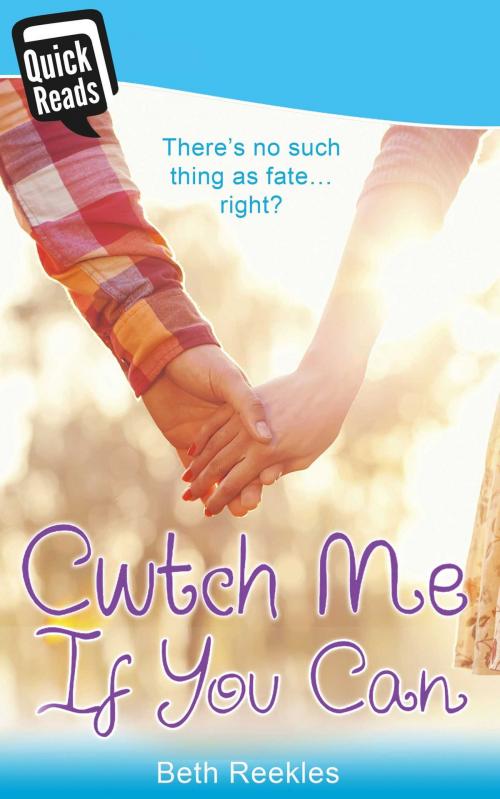 Cover of the book Cwtch Me If You Can by Beth Reekles, Accent Press