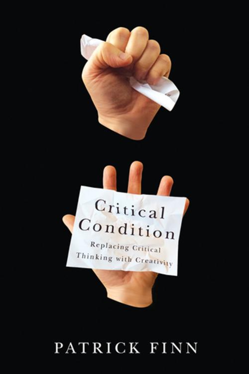 Cover of the book Critical Condition by Patrick Finn, Wilfrid Laurier University Press