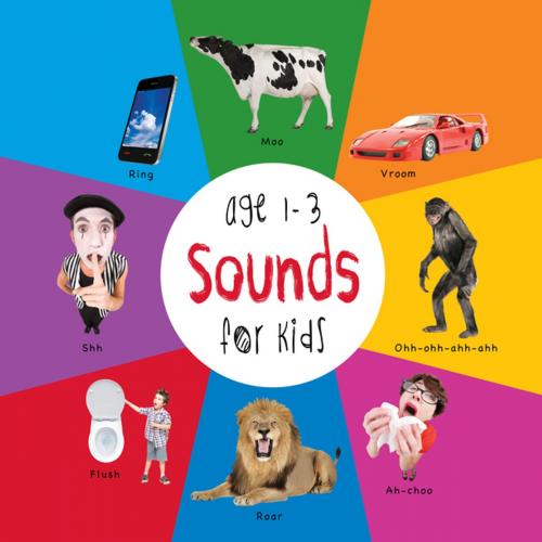 Cover of the book Sounds for Kids age 1-3 (Engage Early Readers: Children's Learning Books) by Dayna Martin, Engage Books