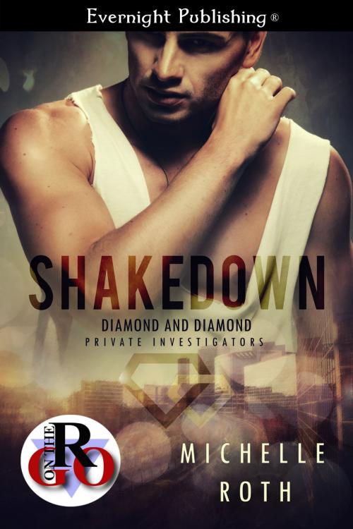 Cover of the book Shakedown by Michelle Roth, Evernight Publishing