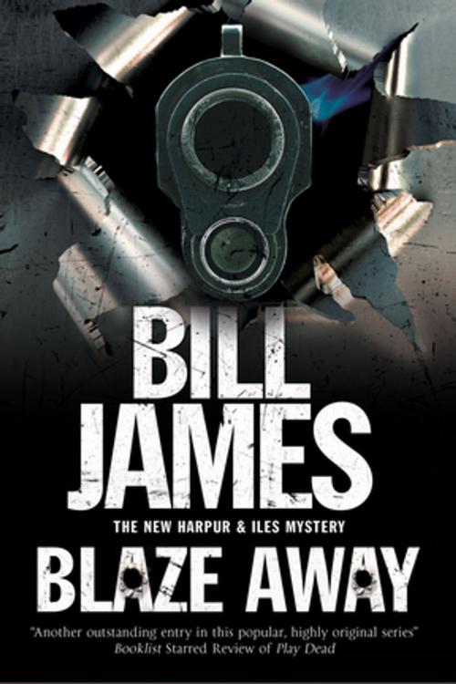 Cover of the book Blaze Away by Bill James, Severn House Publishers