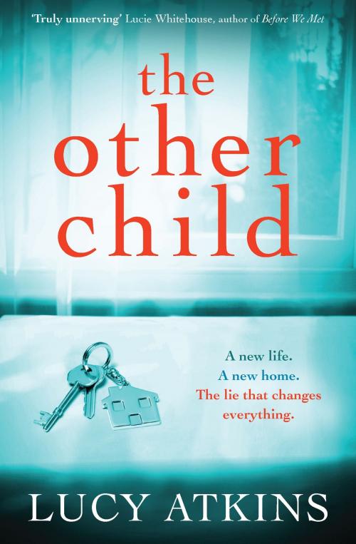 Cover of the book The Other Child by Lucy Atkins, Quercus Publishing